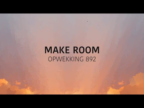 Opwekking 892 - Make Room (lyric video)