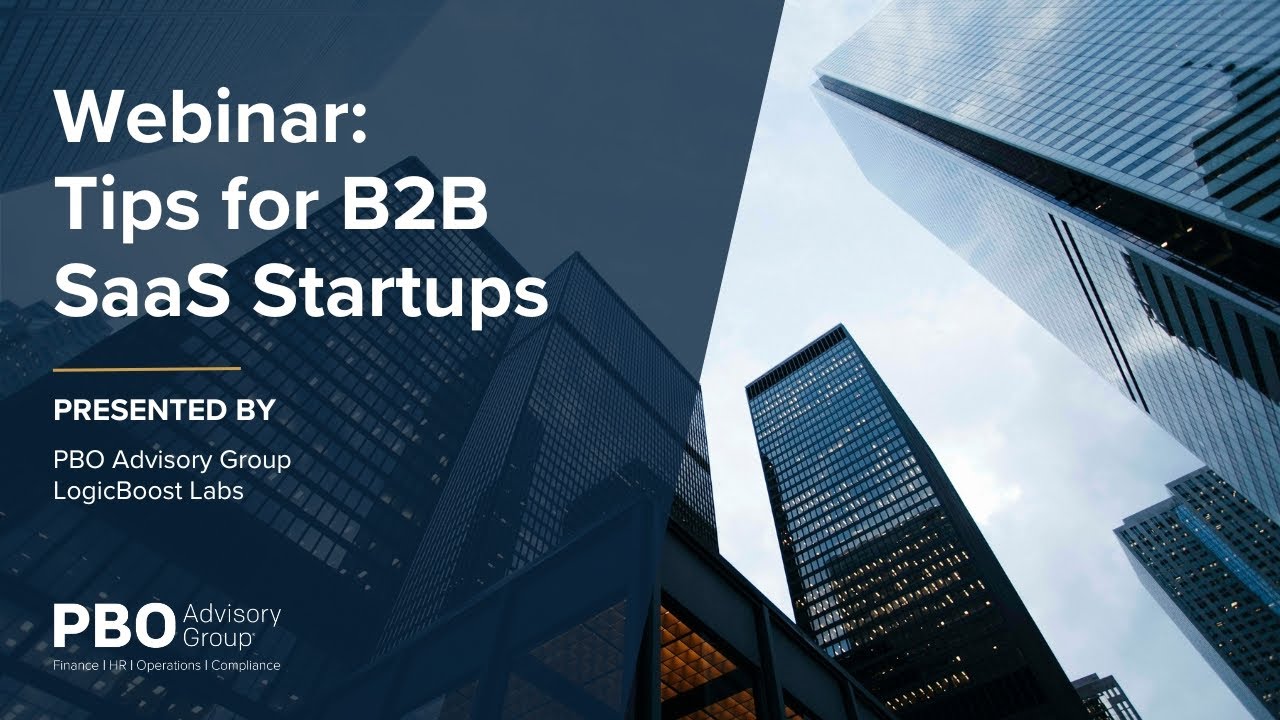 Webinar: Tips for B2B SaaS Startups