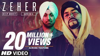 Deep Money: Zeher Video Song Feat Bohemia  New Son