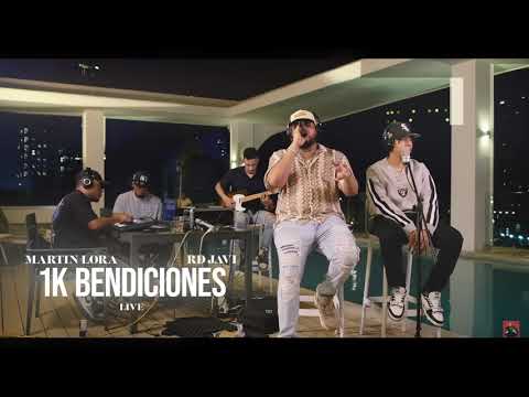 Martin Lora, RD Javi - 1K Bendiciones (Vídeo Acústico)