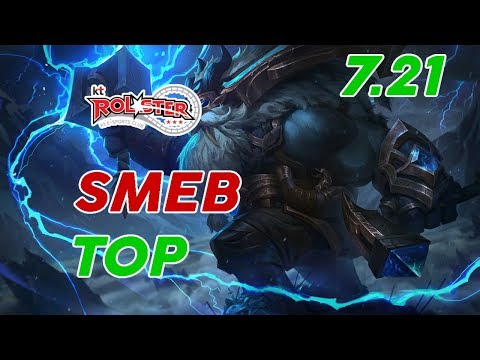 KT Rolster Smeb Ornn Top Patch 7.21 Pro Replay
