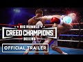 Big Rumble Boxing: Creed Champions - Official Arcade Story Gameplay Trailer