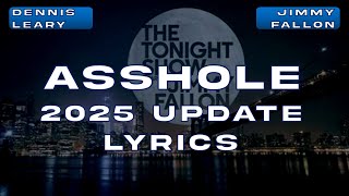 DENNIS LEARY - Asshole 2025 (ft. Jimmy Fallon) LYRICS