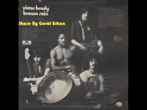 VICTOR BRADY - BROWN RAIN 1970 , Share By Gurol Erkan '' naac.tr '' V537