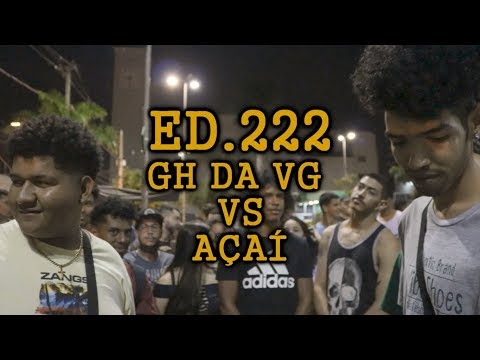 BdA222 - GH da VG vs Açaí (2º FASE)