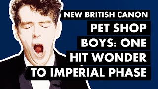 The Unlikely Career of Pet Shop Boys & It's a Sin I New British Canon