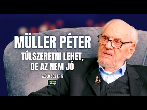 MÜLLER PÉTER: TÚLSZERETNI LEHET, DE AZ NEM JÓ | Szóló Dombovári Vandával | Palikék világa