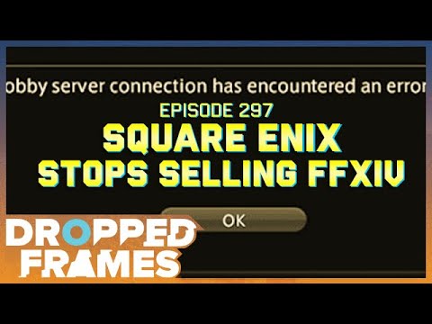 FFXIV is Suffering From Success | Dropped Frames Episode 297