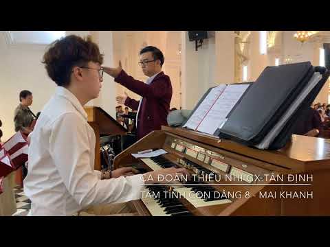 Thể hiện bởi Ca đoàn thiếu nhi giáo xứ Tân Định
