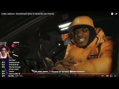 Prince Raheem Reacts To Leeky Jackson - Everything'K  (Shot & Edited By Cain Frame)