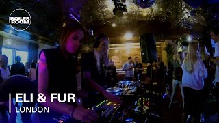 Eli & Fur Boiler Room London DJ Set