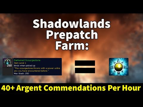 INSANE Argent Commendation Farm | Shadowlands Prepatch | Darkened Scourgestone | Gold Guide