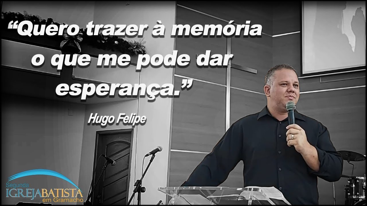 Quero trazer à memória tudo o que me traz esperança.