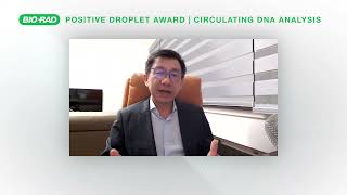 2023 Positive Droplet Award Recipient, Professor Allen Chan, PhD on Why He Uses ddPCR Technology
