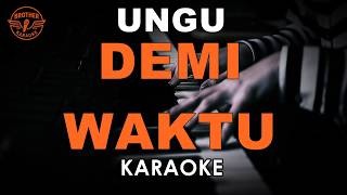 Download lagu DEMI WAKTU - UNGU (KARAOKE VERSION) mp3 Download lagu DEMI WAKTU - UNGU (KARAOKE VERSION) mp3