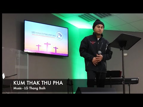 Kum Thak Thu Pha - Phuak/Sa - Sawm Tung ( ZTBC )