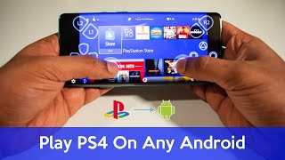 How to Play PS4 Games On Any Android Device  In-de