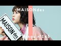 MAISONdes - ヨワネハキ feat. 和ぬか, asmi / THE FIRST TAKE