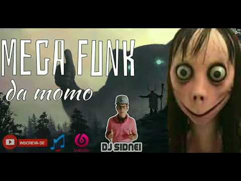 Mega Funk Da MOMO (DJ Sidnei)