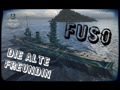 Let's Play World of Warships | Fuso | Die alte Freundin [ Gameplay - German - Deutsch ]