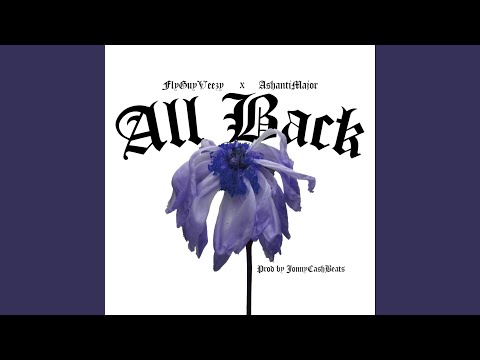 All Back (feat. Ashanti Major)