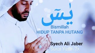 Download lagu Surat Yasin 7x murotal Syech Ali Jaber mp3