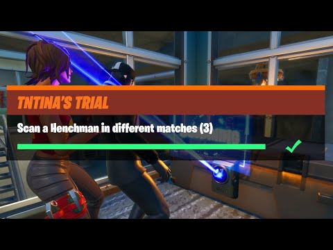 Scan a Henchman in Different Matches (3) - Fortnite TNTina's Trial Challenges