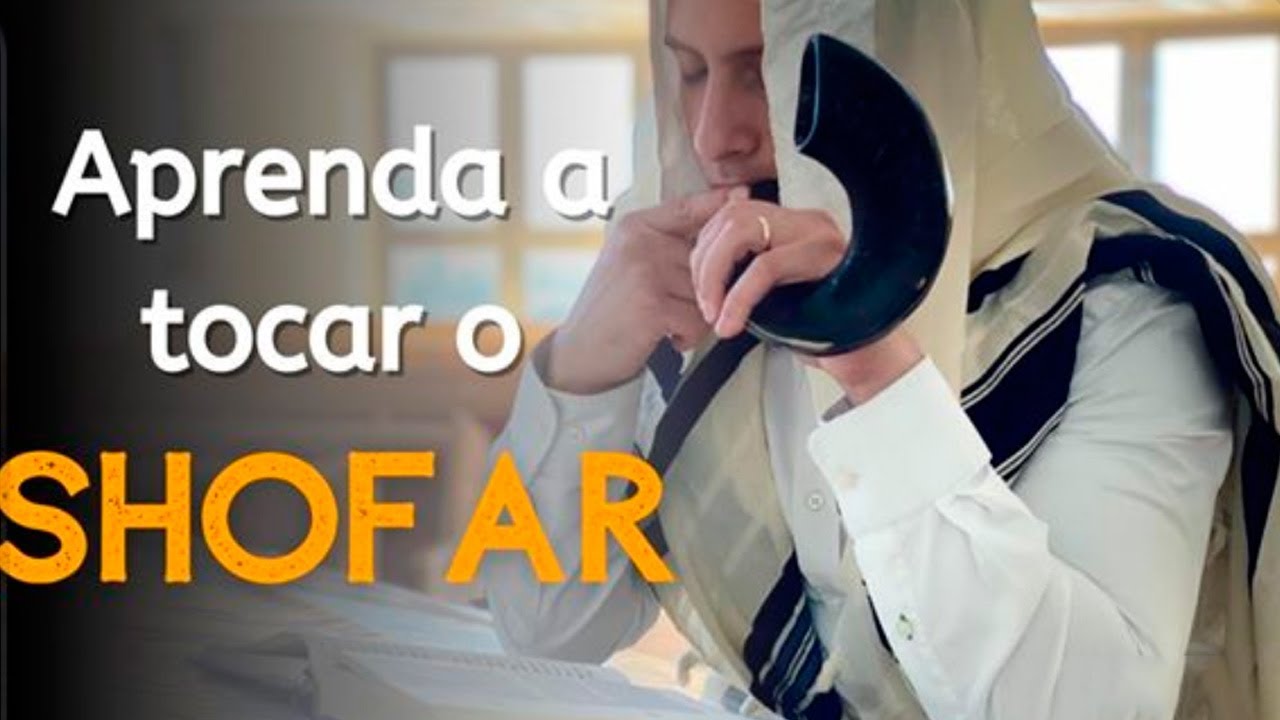 Você quer aprender a tocar o Shofar?