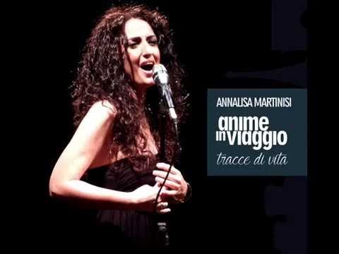 Annalisa Martinisi - Anime In Viaggio