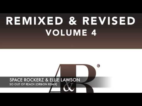 Space RockerZ Ellie Lawson - So Out of Reach (Orbion remix)