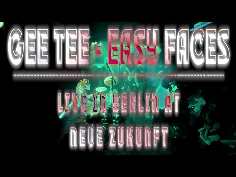 Gee Tee – Easy Faces (Live in Berlin @ Neue Zukunft | 19.09.2025)