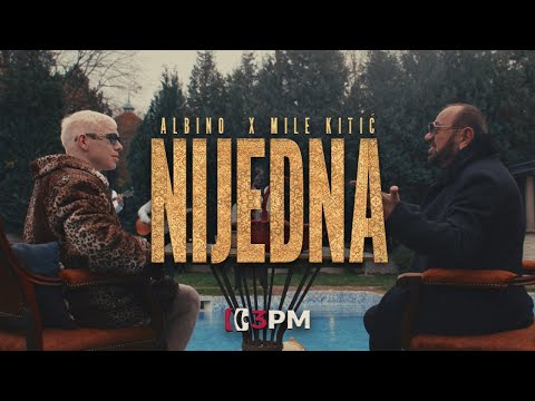 Albino x Mile Kitić - Nijedna (Official Video)