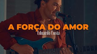 A Força do Amor Music Video