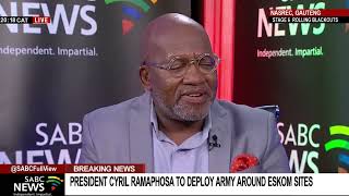 President Cyril Ramaphosa to deploy army around Eskom sites