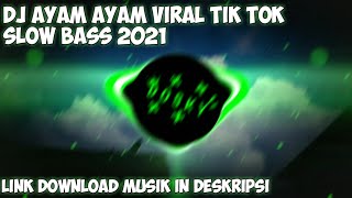 Download lagu DJ PAMBISILET SLOW BEAT VIRAL TIKTOK || DJ AYAM AYAM VIRAL TIKTOK SLOW BASS 2021 mp3