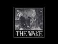 THE WAKE - Harlot