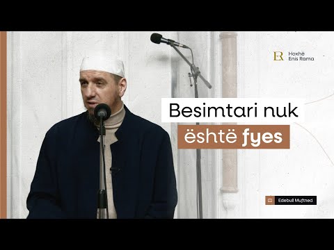 Shpjegimi i Edebul Mufred | 73. Besimtari nuk është fyes - Enis Rama