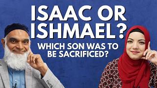 Video: Was Abraham asked to sacrifice Isaac or Ishmael? | Shabir Ally