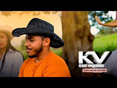 Kaio Vaqueiro  - Mulher da Blusa Amarela (Clipe Oficial)