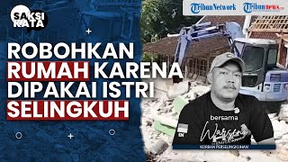 Pria Sragen Robohkan Rumah Setelah Melihat Istrinya Bersama Pria Lain di Rekaman CCTV