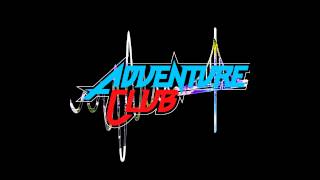 Adventure Club - Crash