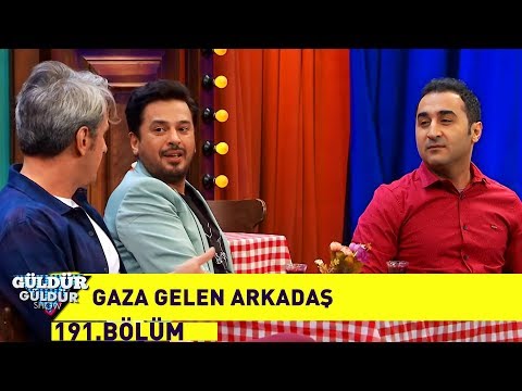 Güldür Güldür Show 191.Bölüm - Gaza Gelen Arkadaş