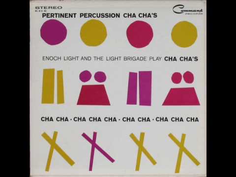 Enoch Light And The Light Brigade - Charleston Cha Cha
