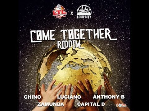 COME TOGETHER RIDDIM MIX (MAY 2019) FEAT.Chino,Luciano,Anthony B,Zamunda,Capital D