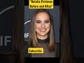 Natalie Portman Before And After