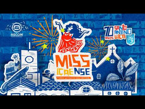 I Expo Içá  -  Miss Içaense  2026 - 70 anos de Santo Antônio do Içá
