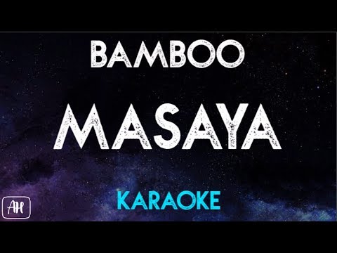 Bamboo - Masaya (Karaoke/Acoustic Instrumental)