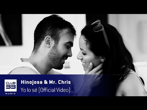 Hinojosa & Mr. Chris - Yo Lo Se (Official Video)