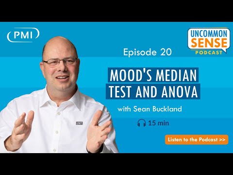 Uncommon Sense Vodcast: Episode 20 - Moods Median Test And ANOVA