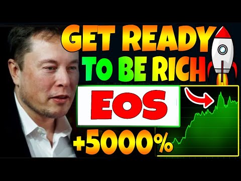 🔥 Elon Musk's Remarkable Projection: EOS Price Set to Soar X5000 - EOS Detailed Analysis 2023📈